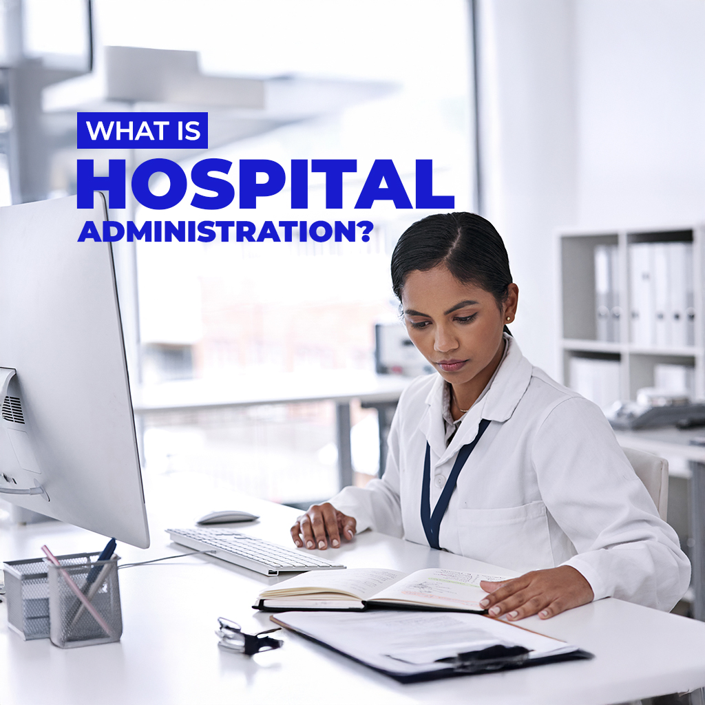 Hospital Administration Course